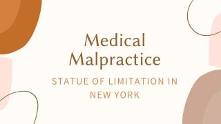 Medical Malpractice: Statue Of Limitation New York