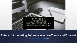 Future of Accounting Software in India – Trends and Forecast