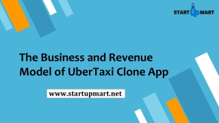 The Business and Revenue Model of UberTaxi Clone App