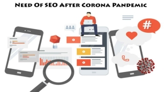 How SEO is beneficial to post Corona pandemic?