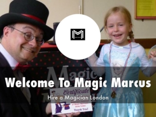 Detail Presentation About Magic Marcus