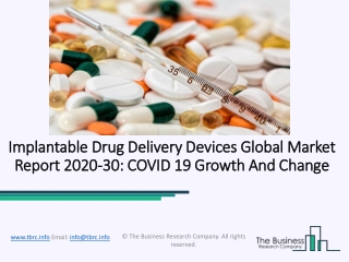 Implantable Drug Delivery Devices Market 2020: Global Growth, Trends And Forecast