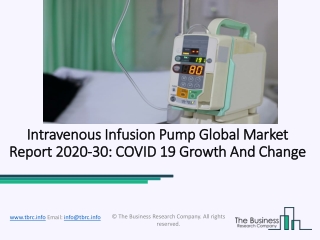 Intravenous Infusion Pump Market Size, Growth, Opportunity and Forecast to 2030