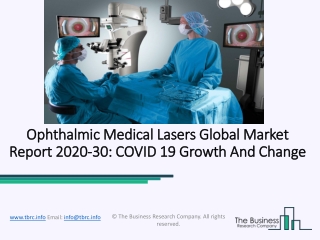 Ophthalmic Medical Lasers Market, Industry Trends, Revenue Growth, Key Players Till 2030