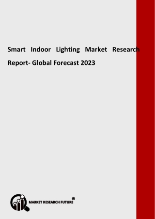 Smart LED Indoor Lighting Market