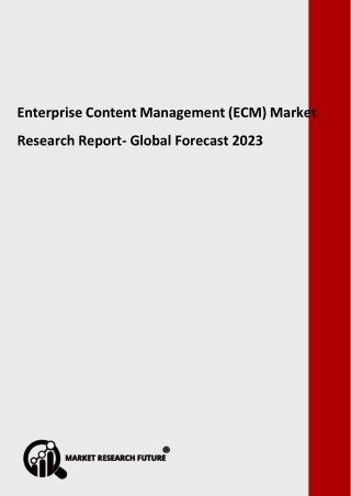 Enterprise Content Management (ECM) Market