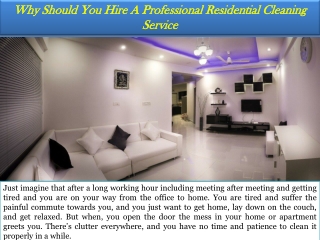 Why Should You Hire A Professional Residential Cleaning Service