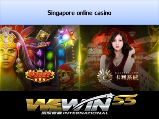 important to play on the Singapore online casino