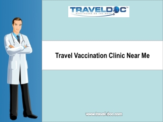 Travel Vaccination Clinic near Me