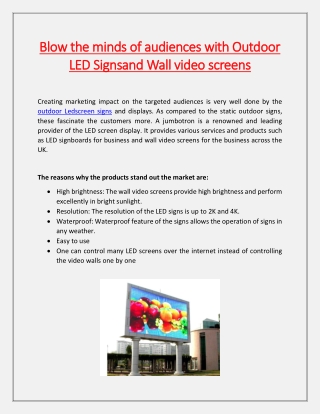 Blow the minds of audiences with Outdoor LED Signsand Wall video screens