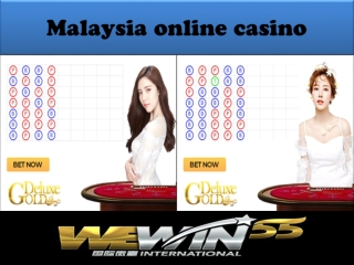 Malaysia online casino is one of the trusted online casinos