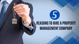 5 Reasons to Hire A Property Management Company