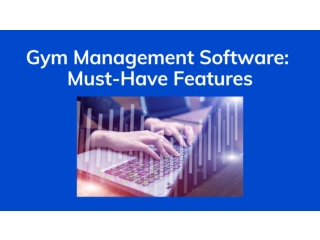 Gym‌ ‌Management‌ Software‌: Must-Have ‌Features‌