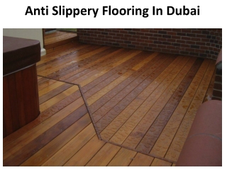 Anti Slippery Flooring In Dubai