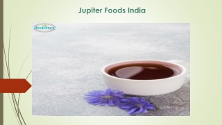 Jupiter Foods Deals in the Chicory Products