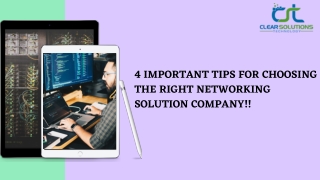 4 Important Tips for Choosing the Right Networking Solution Company!!