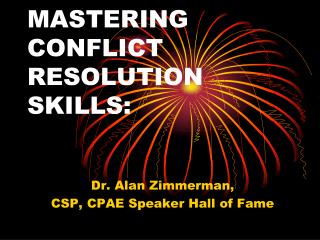 MASTERING CONFLICT RESOLUTION SKILLS: