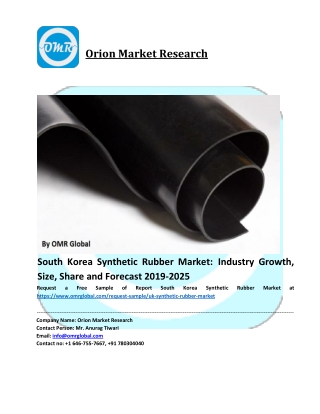 South Korea Synthetic Rubber Market Global Industry Analysis, Size, Share, Growth, Trends and Forecast to 2025