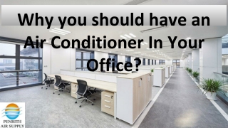 Why you should have an Air Conditioner In Your Office?