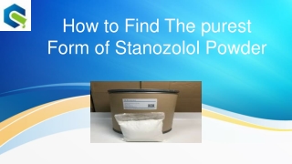 How to Find The purest Form of Stanozolol Powder
