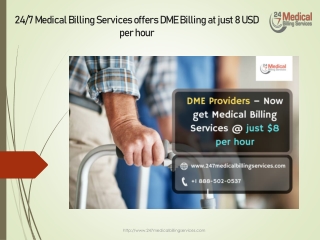 24/7 Medical Billing Services offers DME Billing at just 8 USD per hour