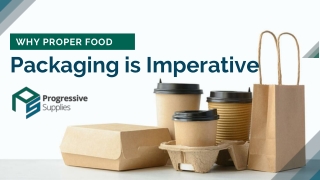 Why Proper Food Packaging is Imperative
