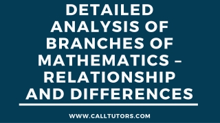 Detailed Analysis Of Branches Of Mathematics – Relationship And Differences