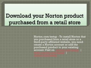 Download your Norton product purchased from a retail store