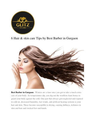 6 Hair & skin care Tips by Best Barber in Gurgaon