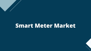 Smart Meter Market – Global Opportunities & Forecast, 2020-2027