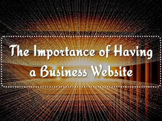 The Importance of Having a Business Website