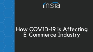 How COVID-19 is Affecting E-Commerce Industry