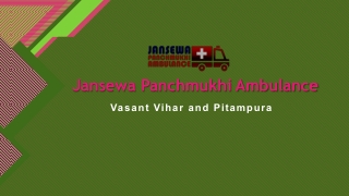 Pick ALS Road Ambulance Service in Vasant Kunj or Pitampura at Affordable Cost