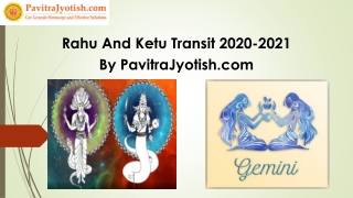 Rahu Ketu Transit Effects For Gemini