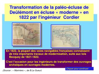 Transformation de la paléo-écluse de Deûlémont en écluse « moderne » en 1822 par l'ingénieur Cordier
