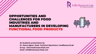 Opportunities and challenges for food industries and manufacturers in developing functional food products - FoodResearch