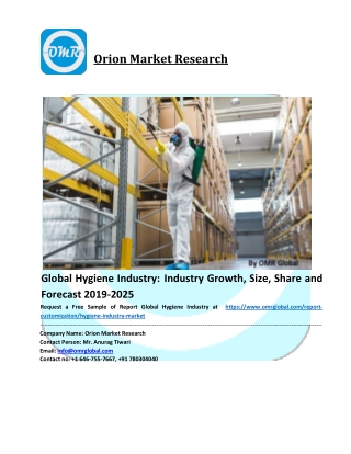 Global Hygiene Industry Report Analysis, Growth, Size, Share, Trends and Forecast 2019-2025