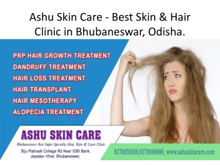 Ashu Skin Care - Best Skin & Hair Clinic in Bhubaneswar, Odisha.