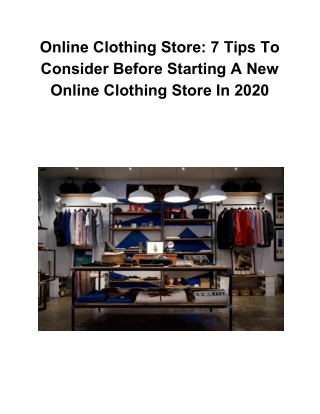 Online Clothing Store: 7 Tips To Consider Before Starting A New Online Clothing Store In 2020