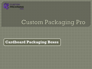 Cardboard Packaging Boxes