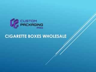 Cigarette Boxes Wholesale