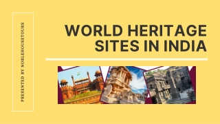 World Heritage Sites In India