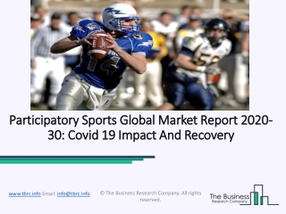 Participatory Sports Market Industry Trends And Emerging Opportunities Till 2030