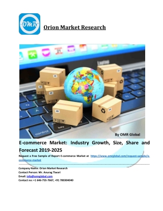 E-commerce Market– Global Industry Analysis, Size, Share, Growth, Trends, and Forecast 2019-2025