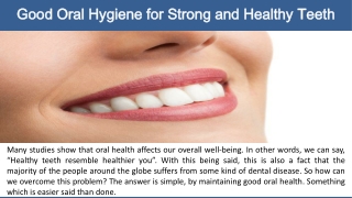 Good oral Hygiene for Strong and Healthy Teeth