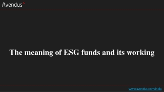 The meaning of ESG funds and its working