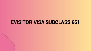 evisitor subclass 651 | evisitor visa subclass 651
