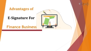 Understand The Advantages of E-Signature For Finance Business