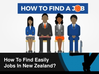 How to Find Jobs Easily in New Zealand?