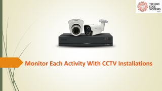 How to Monitor Each Activity With CCTV Installations